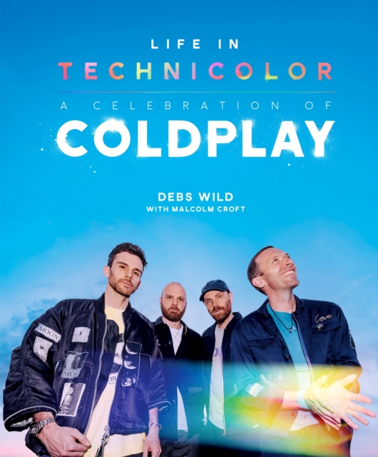 Life In Technicolor: A Celebration of Coldplay (2025) - Debs|croft Wild