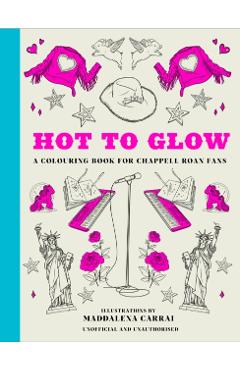 Coperta cărții 'Hot to Glow -'