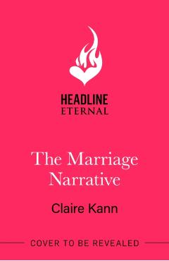 Marriage Narrative - Claire Kann
