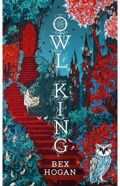 Owl King - Bex Hogan