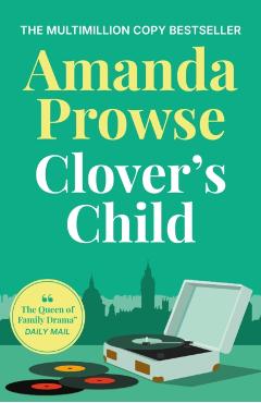 Coperta cărții 'Clover's Child - Amanda Prowse'