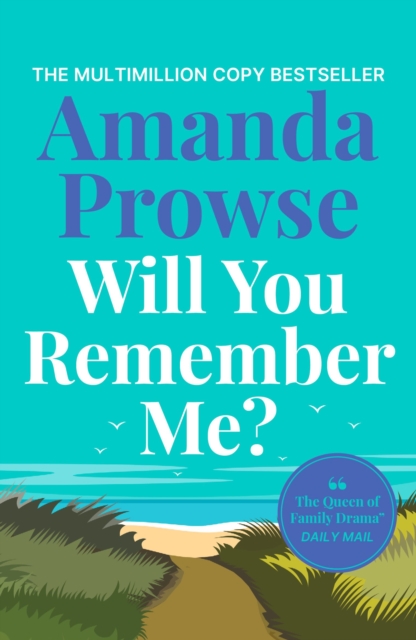Will You Remember Me? - Amanda Prowse