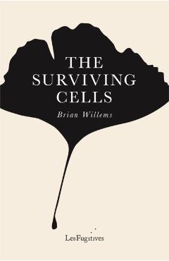 Surviving Cells - Brian Willems
