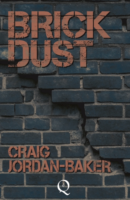 Coperta cărții 'Brick Dust - Craig Jordan-baker'