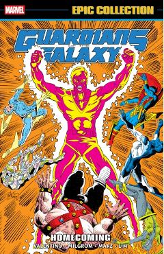 Guardians of The Galaxy Epic Collection: Homecoming - Jim Valentino