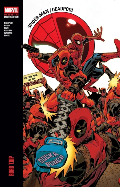 Spider-Man/Deadpool Modern Era Epic Collection: Road Trip - Robbie Thompson