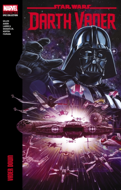 Star Wars: Darth Vader Modern Era Epic Collection: Vader Down - Kieron|aaron Gillen
