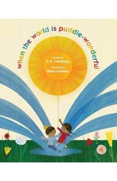 Coperta cărții 'when the world is puddle-wonderful - E. E. Cummings'