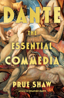 Dante: The Essential Commedia - Dante|shaw Alighieri