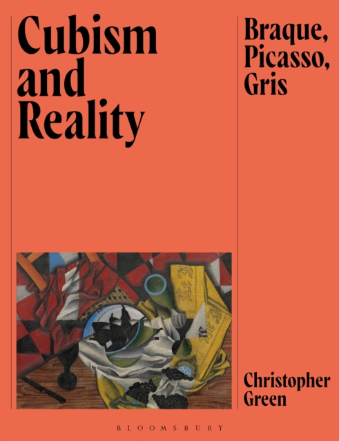Cubism and Reality - Christopher (emeritus Professor At The Courtauld Institute Of Art Green