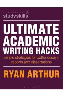 Poza produsului Ultimate Academic Writing Hacks - Dr Ryan (assistant Professor Arthur