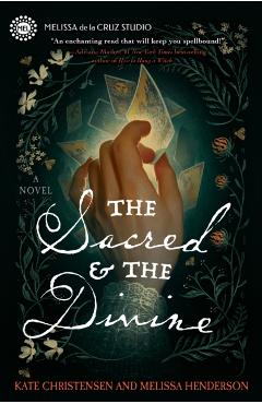 Coperta cărții 'Sacred & the Divine - Kate|henderson Christensen'