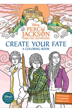 Coperta cărții 'Percy Jackson and the Olympians: Create Your Fate: A Coloring Book -'