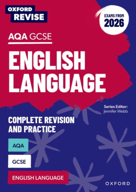 Coperta cărții 'Oxford Revise: AQA GCSE English Language (Exams from 2026) - Graham|webb Elsdon'