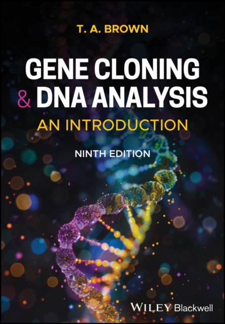 Gene Cloning and DNA Analysis - T. A. (university Of Manchester Brown