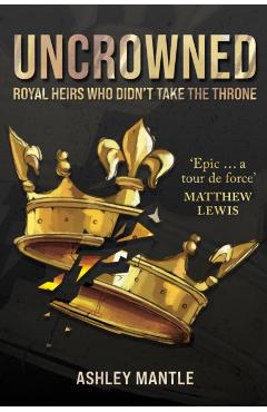 Uncrowned - Ashley Mantle