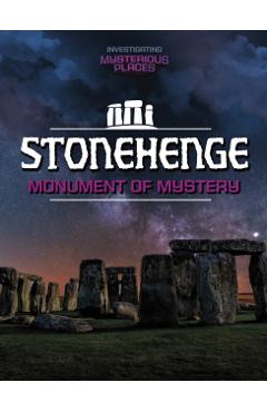 Coperta cărții 'Stonehenge, Monument of Mystery - Scott Sonneborn'