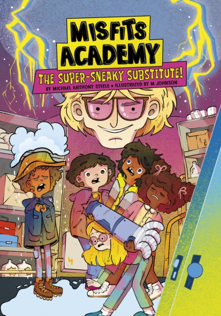 Super-Sneaky Substitute! - Michael  Anthony Steele