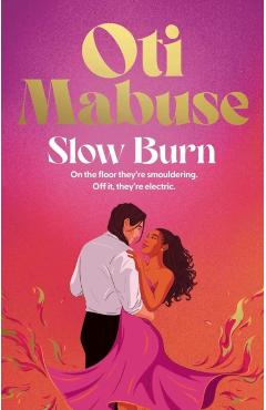 Slow Burn - Oti Mabuse
