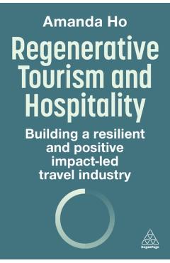 Coperta cărții 'Regenerative Tourism and Hospitality - Amanda Ho'