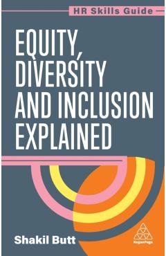 Coperta cărții 'Equity, Diversity and Inclusion Explained - Shakil Butt'