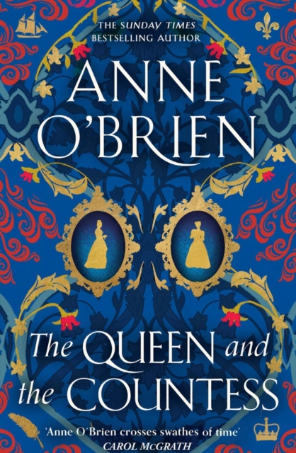 Queen and the Countess - Anne O'brien