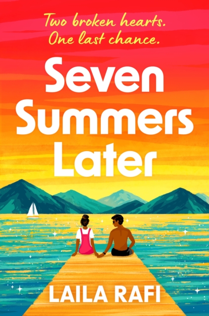Seven Summers Later - Laila Rafi