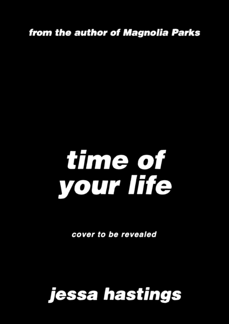 Time of Your Life - Jessa Hastings