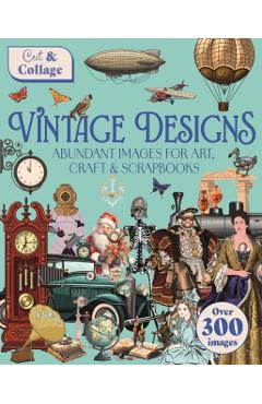 Cut & Collage Vintage Designs - Delores Shuttleworth