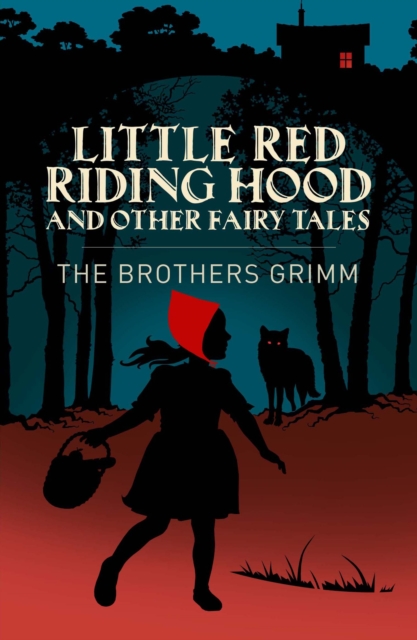 Little Red Riding Hood & Other Grimm's Fairy Tales - Jacob|grimm Grimm