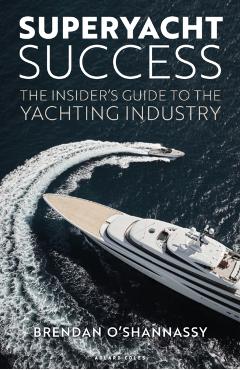 Coperta cărții 'Superyacht Success - Brendan O’shannassy'
