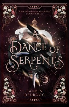 Coperta cărții 'Dance of Serpents - Lauren Dedroog'