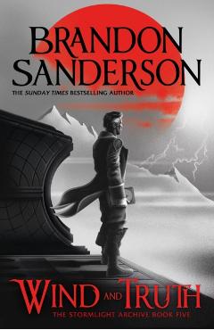 Coperta cărții 'Wind and Truth - Brandon Sanderson'