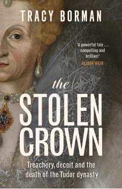 Stolen Crown - Tracy Borman