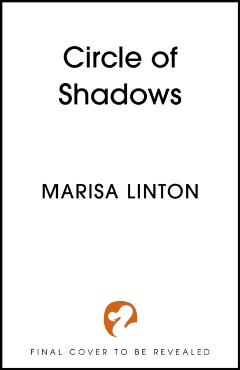 Coperta cărții 'Circle of Shadows - Professor Marisa Linton'