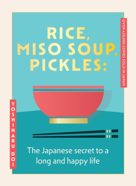 Rice, Miso Soup, Pickles - Yoshiharu Doi