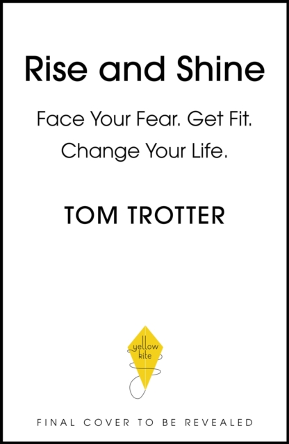 Coperta cărții 'Rise and Shine - Tom Trotter'
