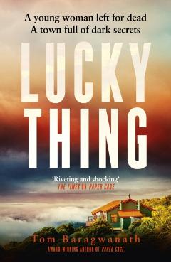Lucky Thing - Tom Baragwanath