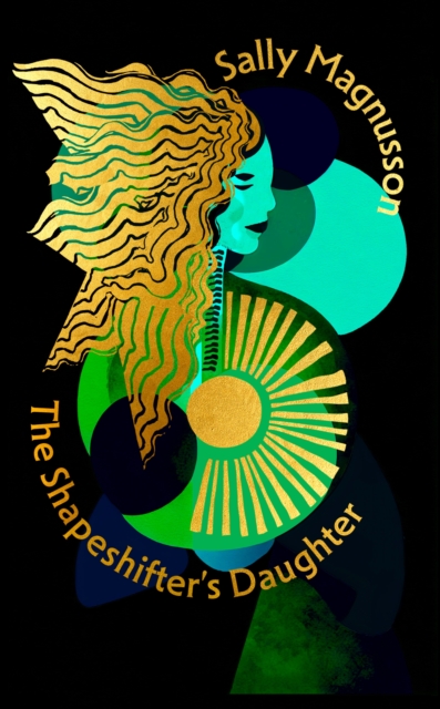 Shapeshifter's Daughter - Sally Magnusson