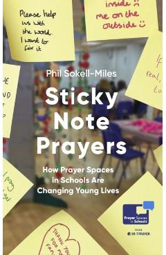 Poza produsului Sticky Note Prayers - Phil Sokell-miles