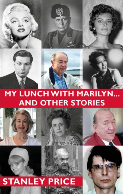 My Lunch With Marilyn ... And Other Stories - Stanley Price