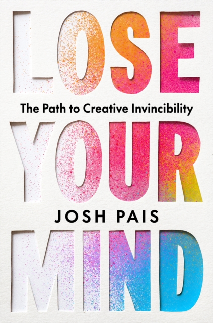Lose Your Mind - Josh Pais