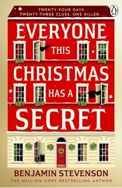 Coperta cărții 'Everyone This Christmas Has A Secret - Benjamin Stevenson'
