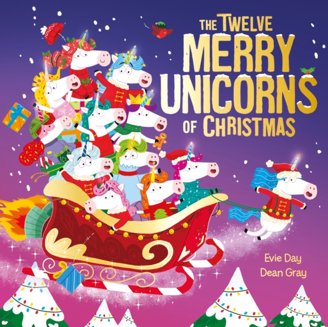 Coperta cărții 'The Twelve Merry Unicorns of Christmas - Evie Day'