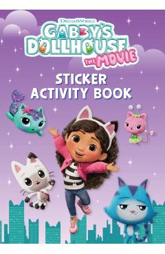 DreamWorks Gabby's Dollhouse: The Movie Sticker Activity Book -