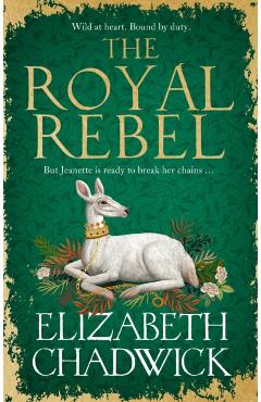 Poza produsului Royal Rebel - Elizabeth Chadwick