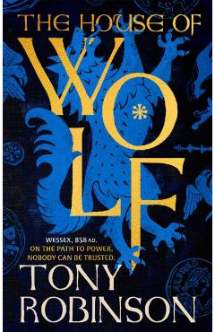 House of Wolf - Tony Robinson