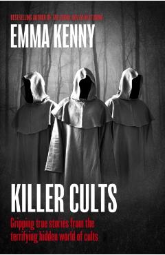 Poza produsului Killer Cults - Emma Kenny