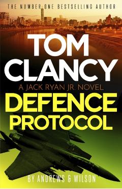 Coperta cărții 'Tom Clancy Defense Protocol - Brian And Jeffrey Andrews And Wilson'
