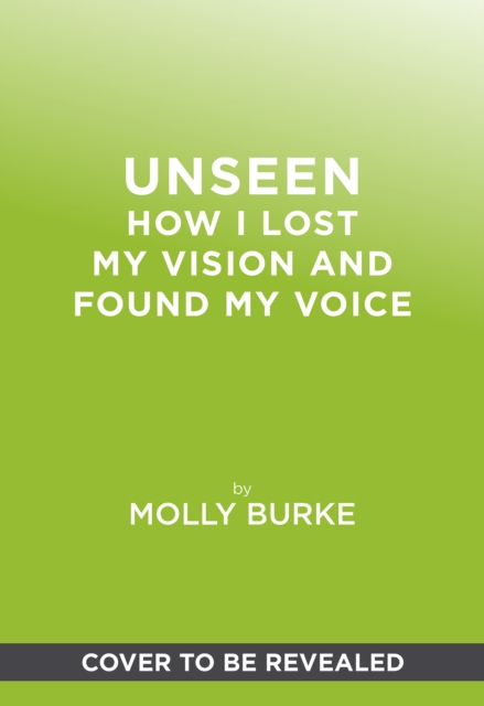 Unseen - Molly Burke